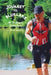 Journey To Blue Lake: My Tri Dream Comes True by Richard P. Benevento