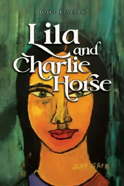 Lila and Charlie Horse by Joyce Keveren