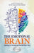 The Emotional Brain: Exploring Our Emotions and How We Master Them by Kathleen Ho