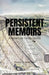 Persistent Memoirs by Craig Dieter