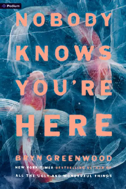 Nobody Knows You're Here: A Psychological Suspense Thriller by Greenwood, Bryn
