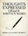 Thoughts Expressed Through the Written Word by Rebecca Jo Slayden-McMahan