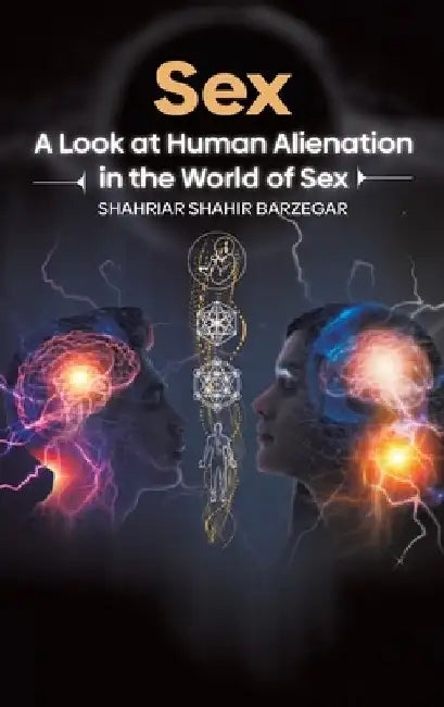 Sex by Shahriar Shahir Barzegar