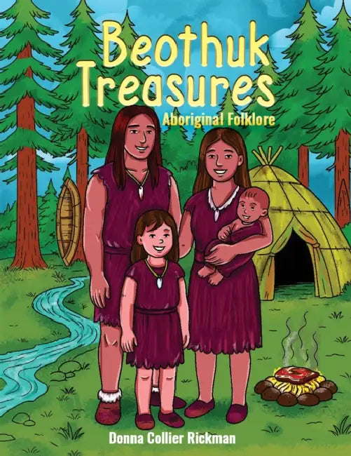 Beothuk Treasures by Donna Collier Rickman