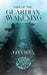 Path of the Guardian: Awakening by Sana Solt