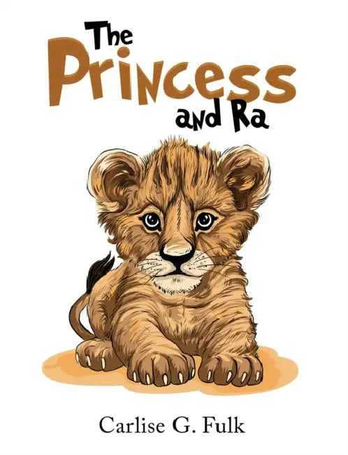The Princess and Ra by Carlise G. Fulk