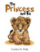 The Princess and Ra by Carlise G. Fulk