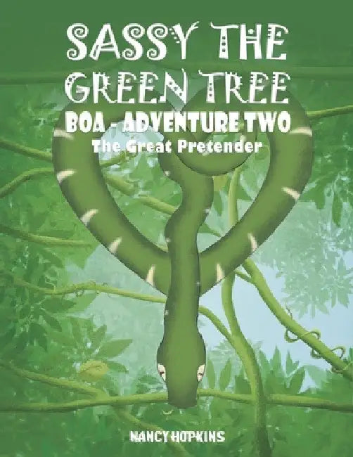 Sassy the Green Tree Boa - Adventure Two by Nancy Hopkins