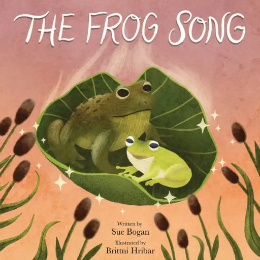 The Frog Song by Sue Bogan