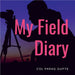 My Field Diary by Col Parag Gupte