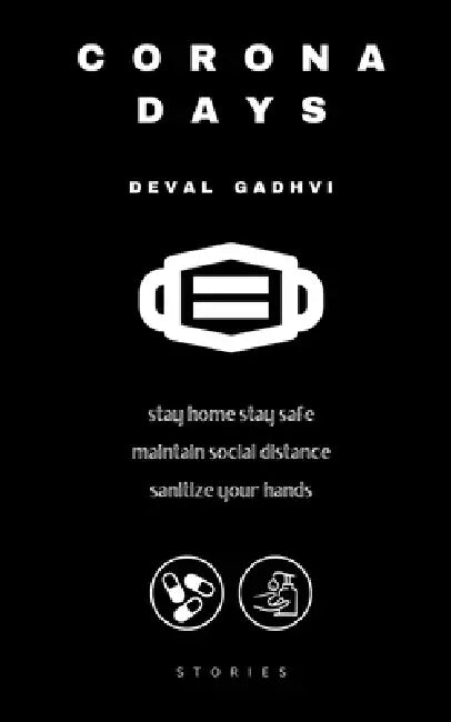 Corona Days by Deval Gadhvi