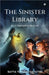 The Sinister Library - A Dreadful Rescue by Bavya Yuvaraj Gayathri