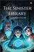 The Sinister Library - A Horrific Escape by Bavya Yuvaraj Gayathri
