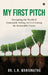 My First Pitch: Navigating the World of Sustainable Selling for Co-Creating the Sustainable future by Dr L R Manjunatha