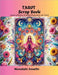 TAROT Scrap Book by Meenakshi Awasthi