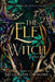 The Elf Witch by Jacquelyn Gilmore
