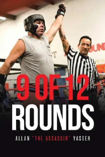 9 of 12 Rounds by Allan The Assassin Yassen