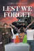 Lest We Forget by James Burleson