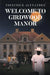Welcome to Girdwood Manor by Frederick Alexander