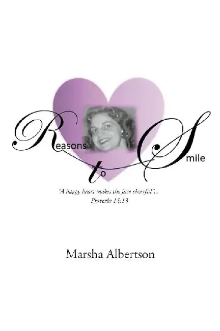 Reasons to Smile by Marsha Albertson