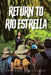 Return to Rio Estrella by Stevens McClellan