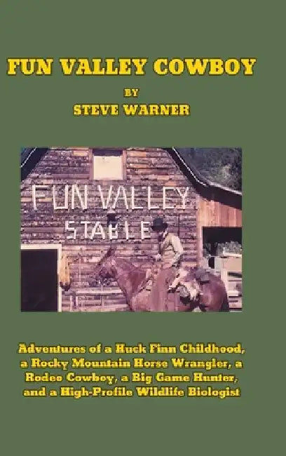 Fun Valley Cowboy by Steve Warner