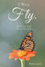 I WILL Fly: My Journey with Bipolar Disorder by Ruby Lucas