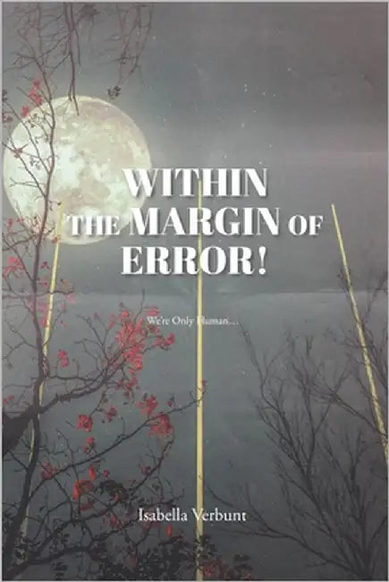 Within the Margin of Error! by Verbunt, Isabella