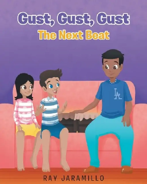 Gust, Gust, Gust: The Next Beat by Ray Jaramillo
