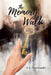 The Memory Walk by J. a. Coronado