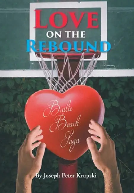 Love on the Rebound by Joseph Peter Krupski