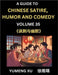 Laughing at Life (Part 35): A Guide to Chinese Satire, Humor and Comedy, Discover Satirical Humor, Learn Reading Funny Chinese Essays and Stories, For by Xu, Yumeng