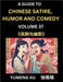 Laughing at Life (Part 37): A Guide to Chinese Satire, Humor and Comedy, Discover Satirical Humor, Learn Reading Funny Chinese Essays and Stories, by Yumeng Xu