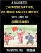 Laughing at Life (Part 38): A Guide to Chinese Satire, Humor and Comedy, Discover Satirical Humor, Learn Reading Funny Chinese Essays and Stories, by Yumeng Xu