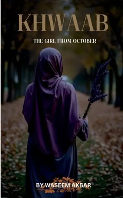 Khwaab: The girl from October by Waseem Akbar