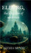 ELBURG, the kingdom of undersea: Where, power is abducted by Ayesha Munni