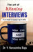 The art of Winning Interviews: -It's as simple as enjoying a cup of coffee. by Dr Y Narasimha Raja