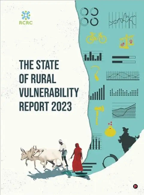 The State of Rural Vulnerability Report 2023 by Responsible Coalition for Resilient