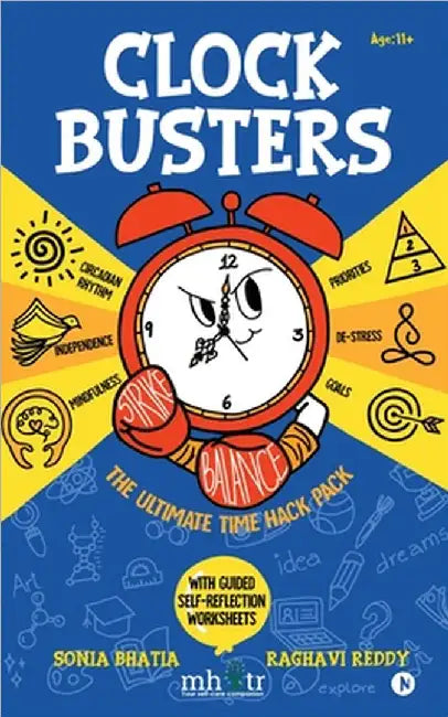 Clockbusters: The Ultimate Time Hack Pack by Sonia Bhatia