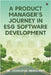 A Product Manager's Journey in ESG Software Developmen by Dr Jayakumar Indracanti