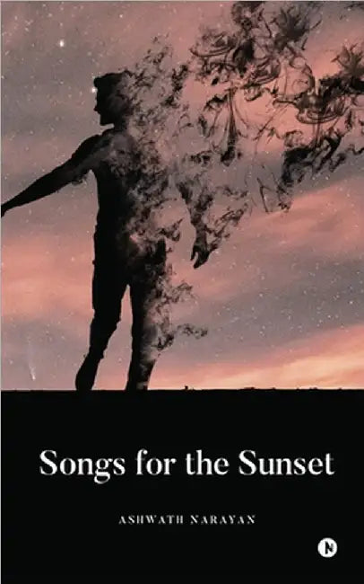Songs for the Sunset by Ashwath Narayan