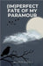 (Im)Perfect Fate of My Paramour by Devil's Quill