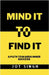 Mind It To Find It: A path towards inner success by Jot Singh