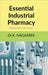 Essential Industrial Pharmacy: Bridging Theory and Practice by Dr K Nagasree