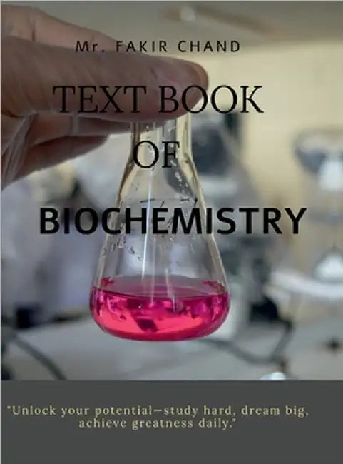 Text Book of Biochemistry by Mr Fakir Chand
