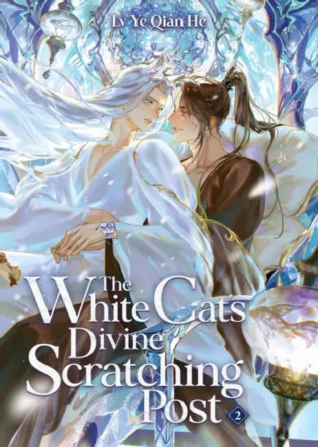 The White Cat's Divine Scratching Post (Novel) Vol. 2 by LV Ye Qian He