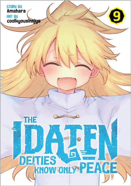 The Idaten Deities Know Only Peace Vol. 9 by Amahara