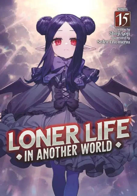 Loner Life in Another World (Light Novel) by Shoji Goji