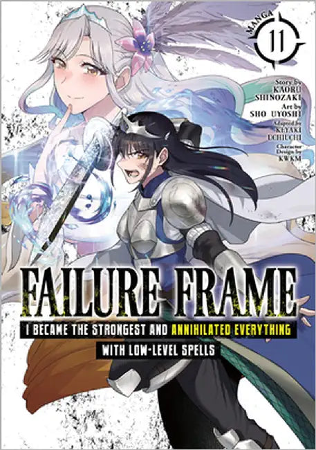 Failure Frame: I Became the Strongest and Annihilated Everything with Low-Level Spells (Manga) Vol. 11 by Kaoru Shinozaki