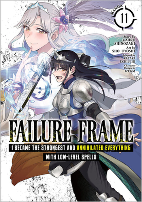 Failure Frame: I Became the Strongest and Annihilated Everything with Low-Level Spells (Manga) Vol. 11 by Kaoru Shinozaki, Sho Uyoshi, Keyaki Uchiuchi